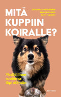 Mitä kuppiin koiralle? -Yksilöllinen ruokinta läpi elämän